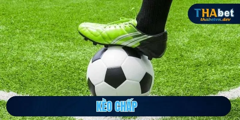 kèo chấp
