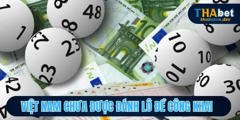 Việt Nam chưa được đánh lô đề công khai