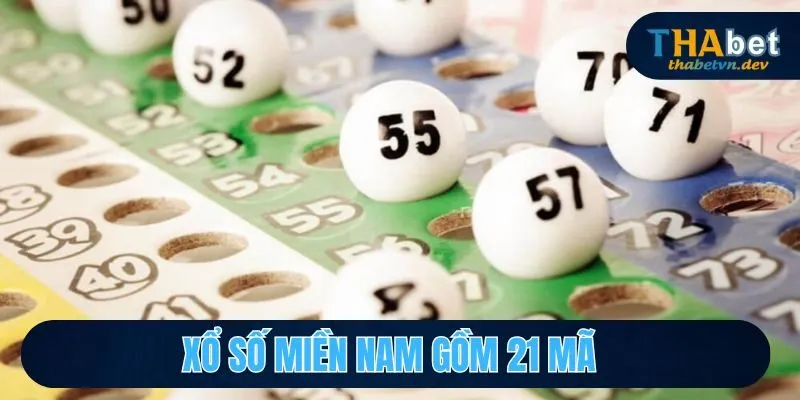 Xổ Số Miền Nam - Các Phương Pháp Soi Cầu Chuẩn Tại Thabet 2 Xổ số miền Nam gồm 21 mã