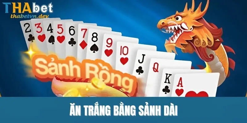 Tiến Lên Miền Bắc - Tận Hưởng Trải Nghiệm Thú Vị Tại THABET 4 Ăn trắng bằng sảnh dài