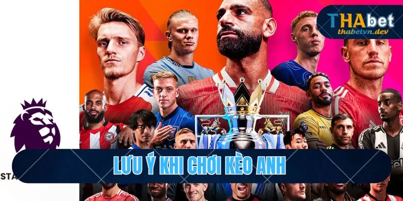 Cần tự quản lý tài chính cá nhân khi chơi kèo bóng đá Anh