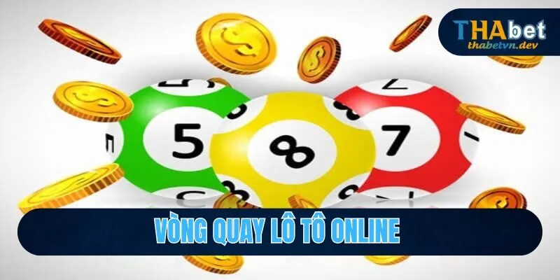 vòng quay lô tô online