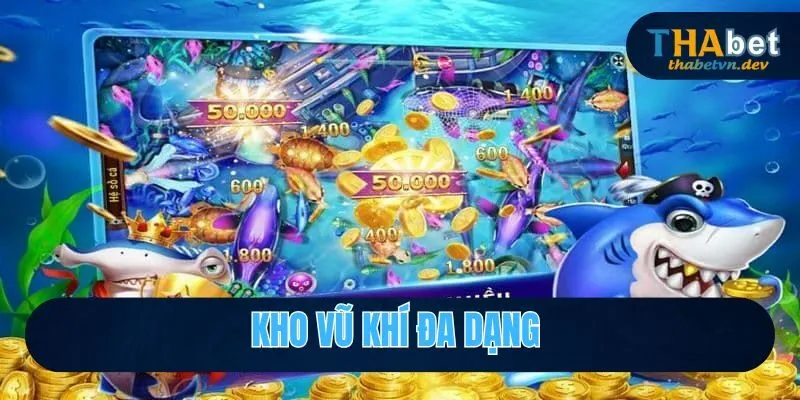 Đa dạng vũ khí chơi